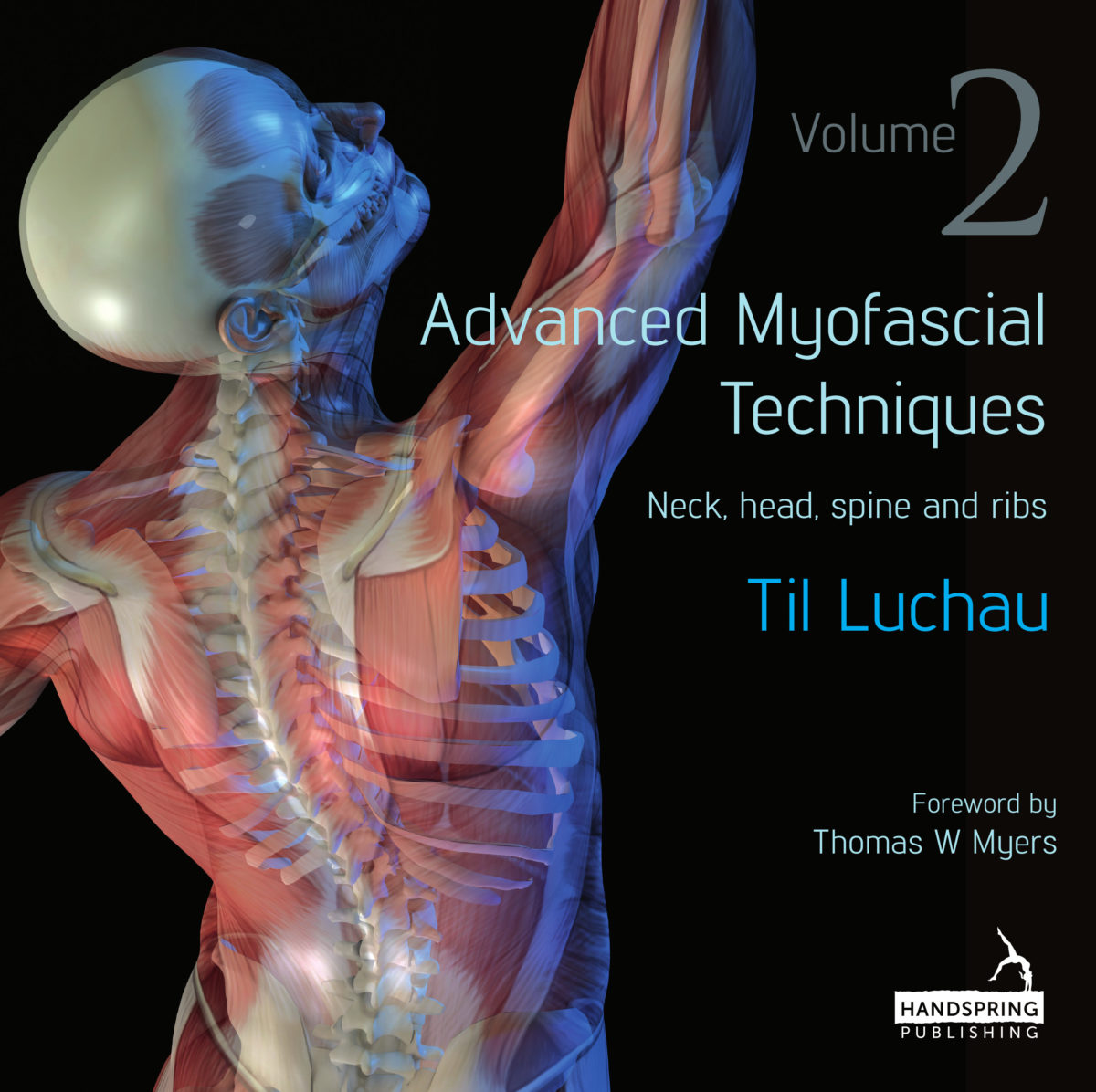 Advanced Technique Volume 2: Myofascial and Deep Tissue Massage Therapy  Technique Shoulder 2-DVD Training